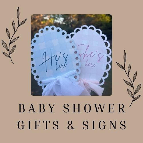 Baby Shower Gifts & Signs