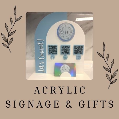 Acrylic Signage & Gifts