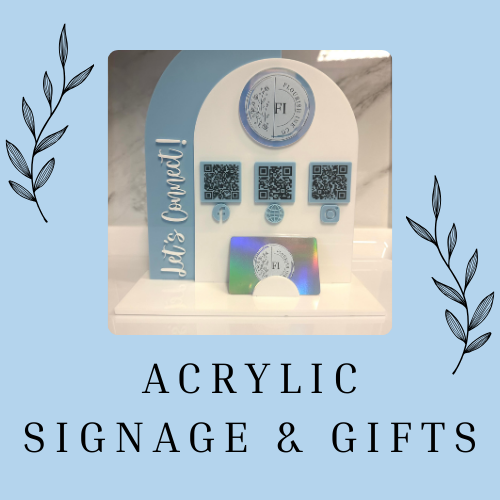 Acrylic Signage & Gifts